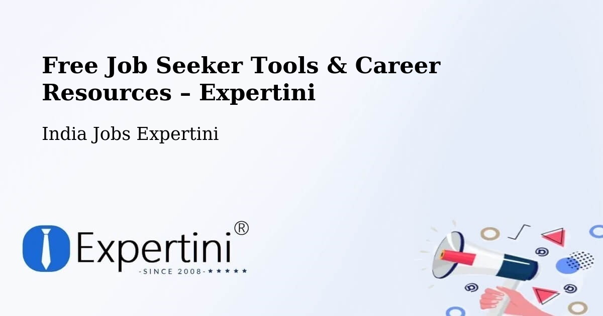 Free Job Seeker Tools & Career Resources – Dwarka - Dwarka, India Jobs Expertini
