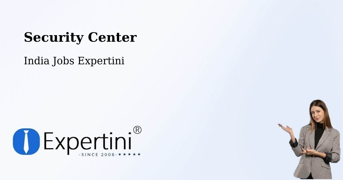 Security & Compliance – Dwarka - India Jobs Expertini